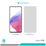 گلس سامسونگ Galaxy A53 5G مات برند راک‌اسپیس