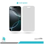 گلس اپل iPhone 16 Pro مات برند راک‌اسپیس