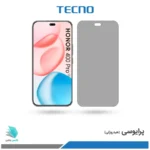 گلس هیدروژلی آنر 400 pro نسخه گلوبال پرایوسی – برند تکنو